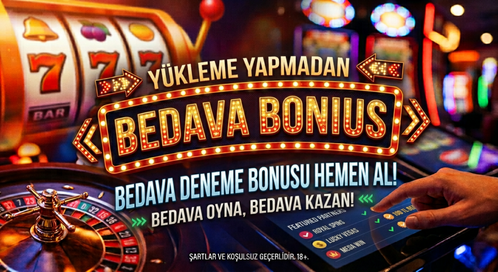 Bedava Deneme Bonusu Veren Siteler