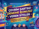 Çevrim Şartsız Deneme Bonusu Veren Siteler
